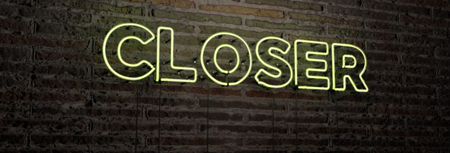 closer